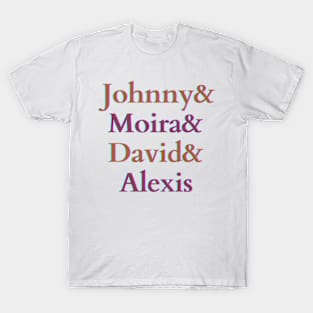 Johnny and Moira and David and Alexis T-Shirt